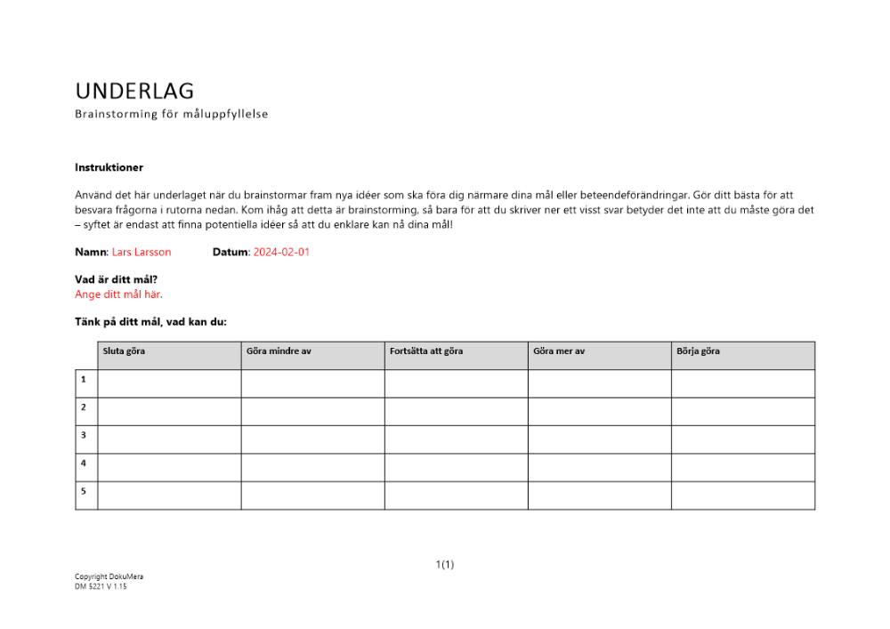 Underlag - brainstorming för måluppfyllelse