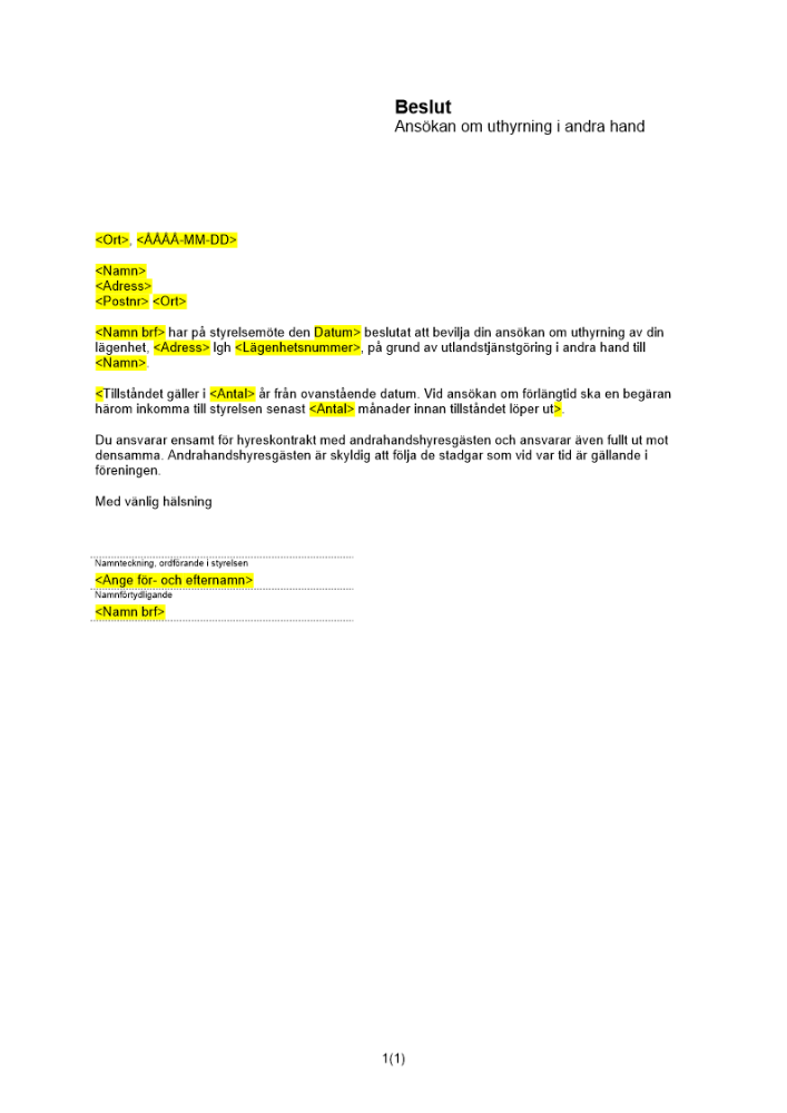 Medgivande - ansökan om uthyrning i andra hand - bostadsrätt