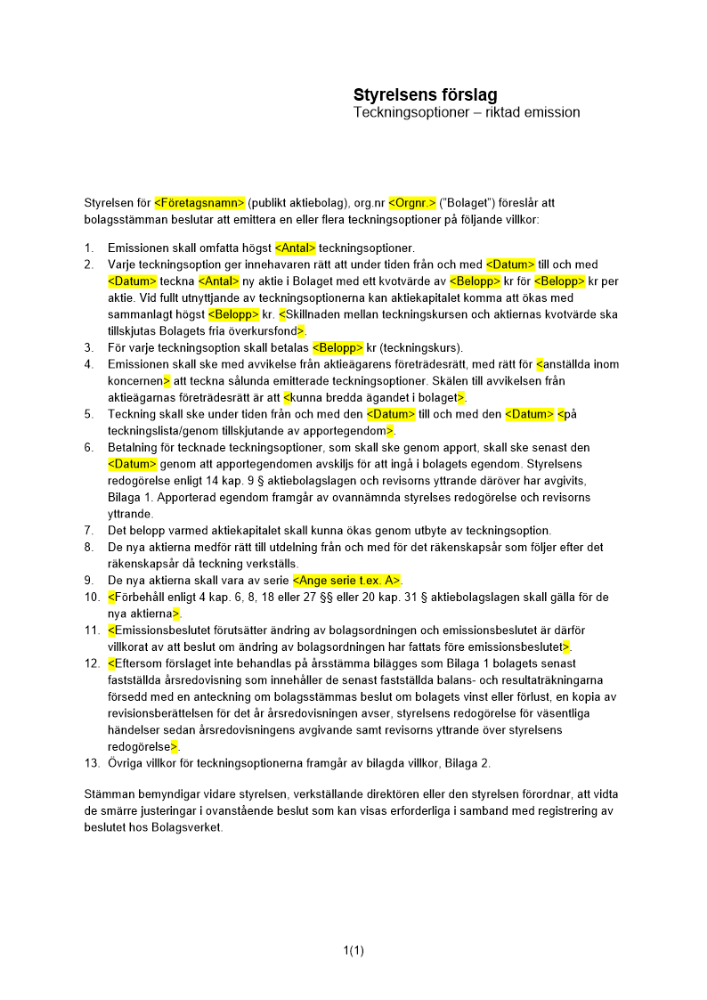Styrelsens förslag - Riktad teckningsemission - Apport - Publikt avstämningsbolag