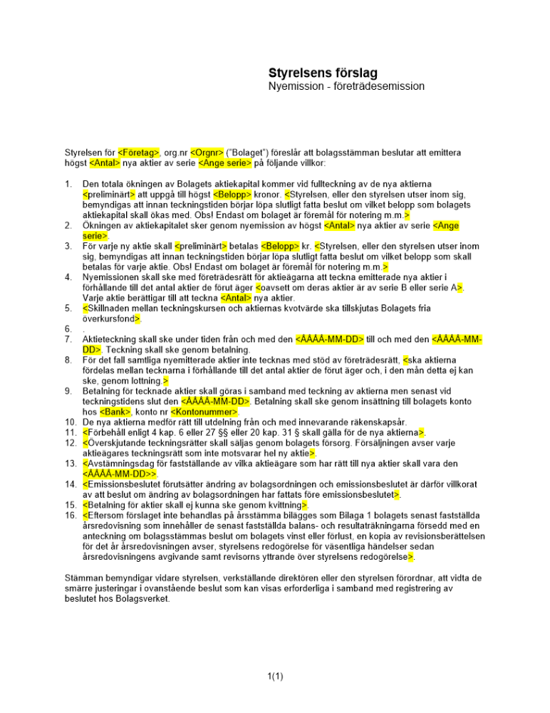 Styrelsens förslag - Kontant företrädesemission - Publikt avstämningsbolag