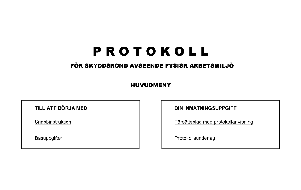 Protokoll skyddsrond fysisk arbetsmiljö