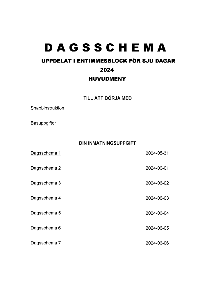 Dagsschema 1 tim 7 dagar 1 objekt